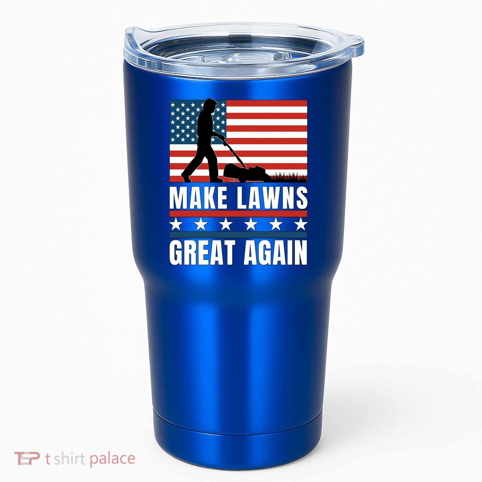Make Lawns Great Again Funny Lawn Mower Patriotic Usa Flag Gift Tumbler