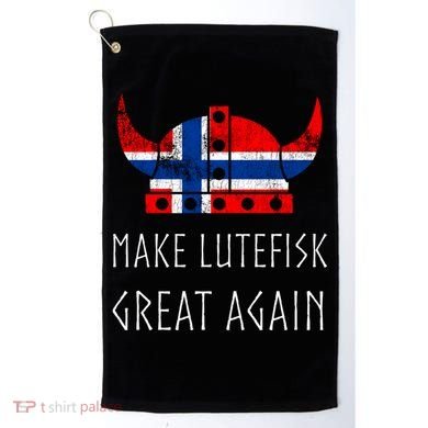 Make Lutefisk Great Again Viking Norwegian Flag Funny Cute Gift Golf Towel