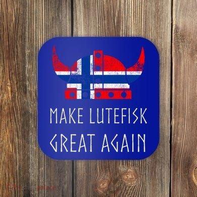 Make Lutefisk Great Again Viking Norwegian Flag Funny Cute Gift Coaster