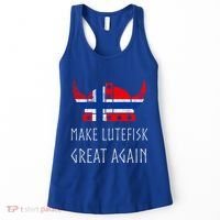 Make Lutefisk Great Again Viking Norwegian Flag Funny Cute Gift Women's Tank Top thumb 0