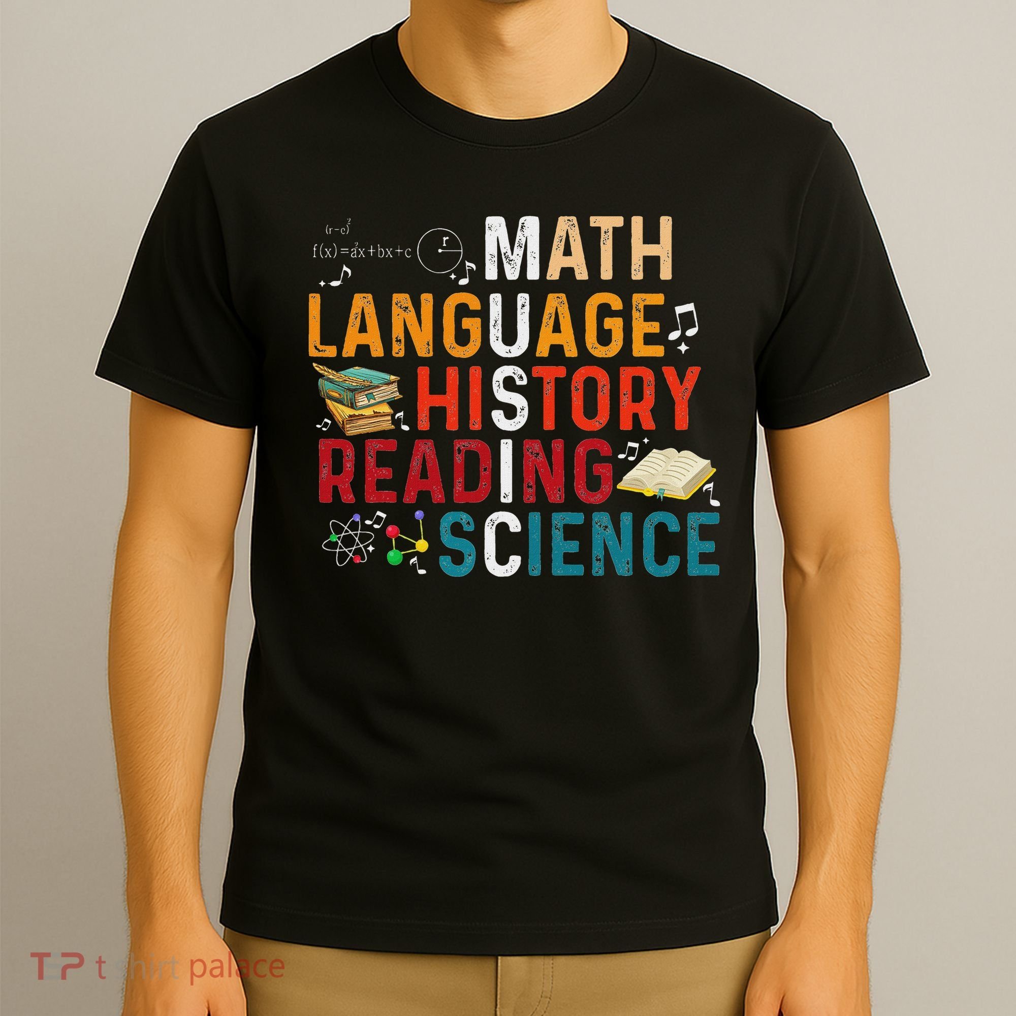 Math Language History Reading Science Music Teacher Funny T-Shirt