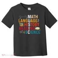Math Language History Reading Science Music Teacher Funny Toddler T-Shirt thumb 0