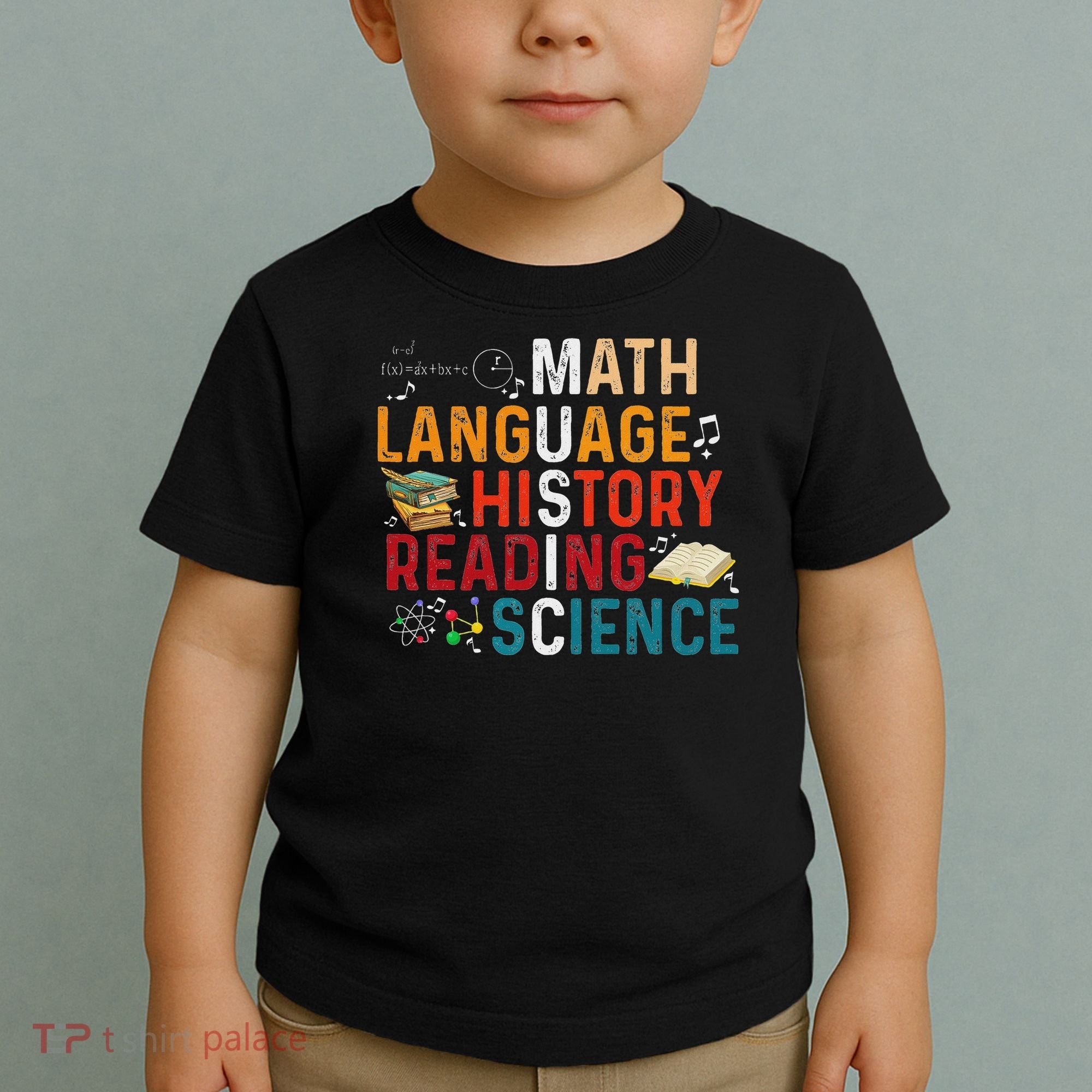 Math Language History Reading Science Music Teacher Funny Toddler T-Shirt