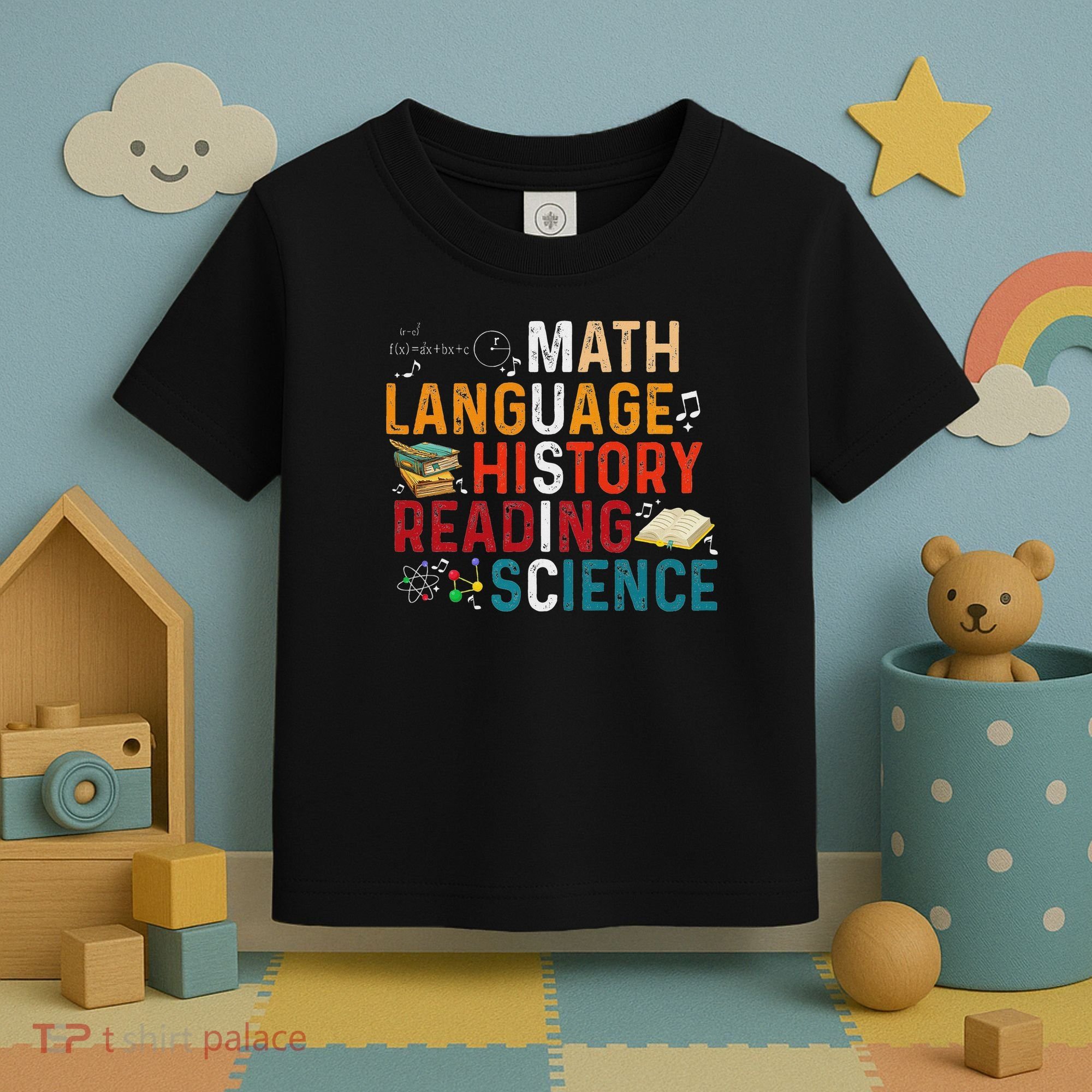 Math Language History Reading Science Music Teacher Funny Toddler T-Shirt