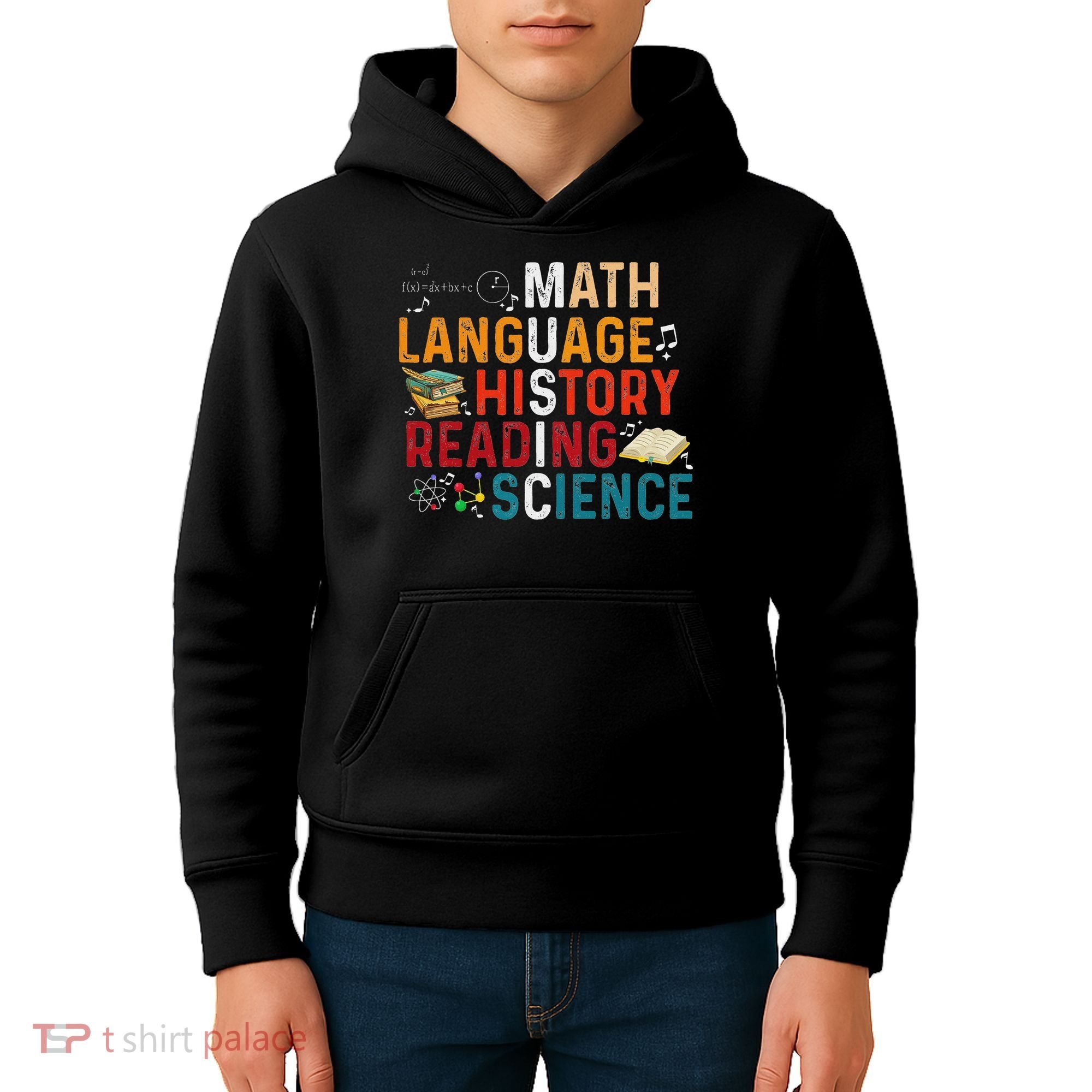 Math Language History Reading Science Music Teacher Funny Kids Hoodie