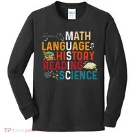 Math Language History Reading Science Music Teacher Funny Kids Long Sleeve Shirt thumb 0