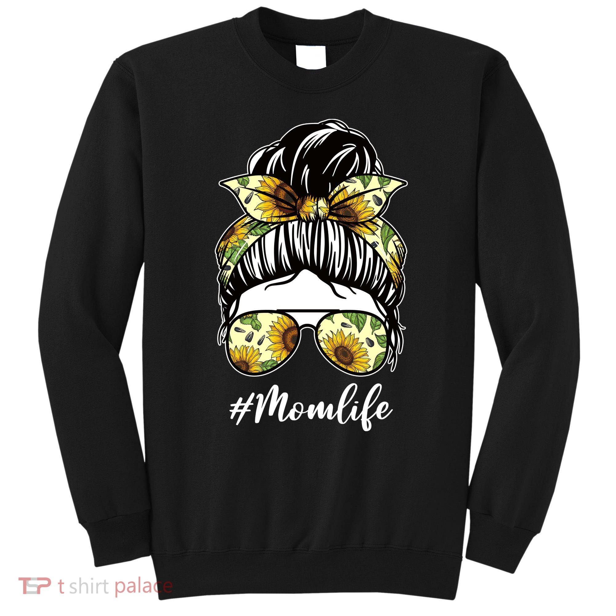 Mom Life Hair Bun Sunflower Cute Gift Sweatshirt