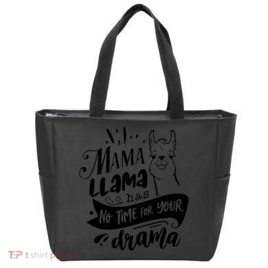 Mama Llama Has No Time Your Drama Tote Bag
