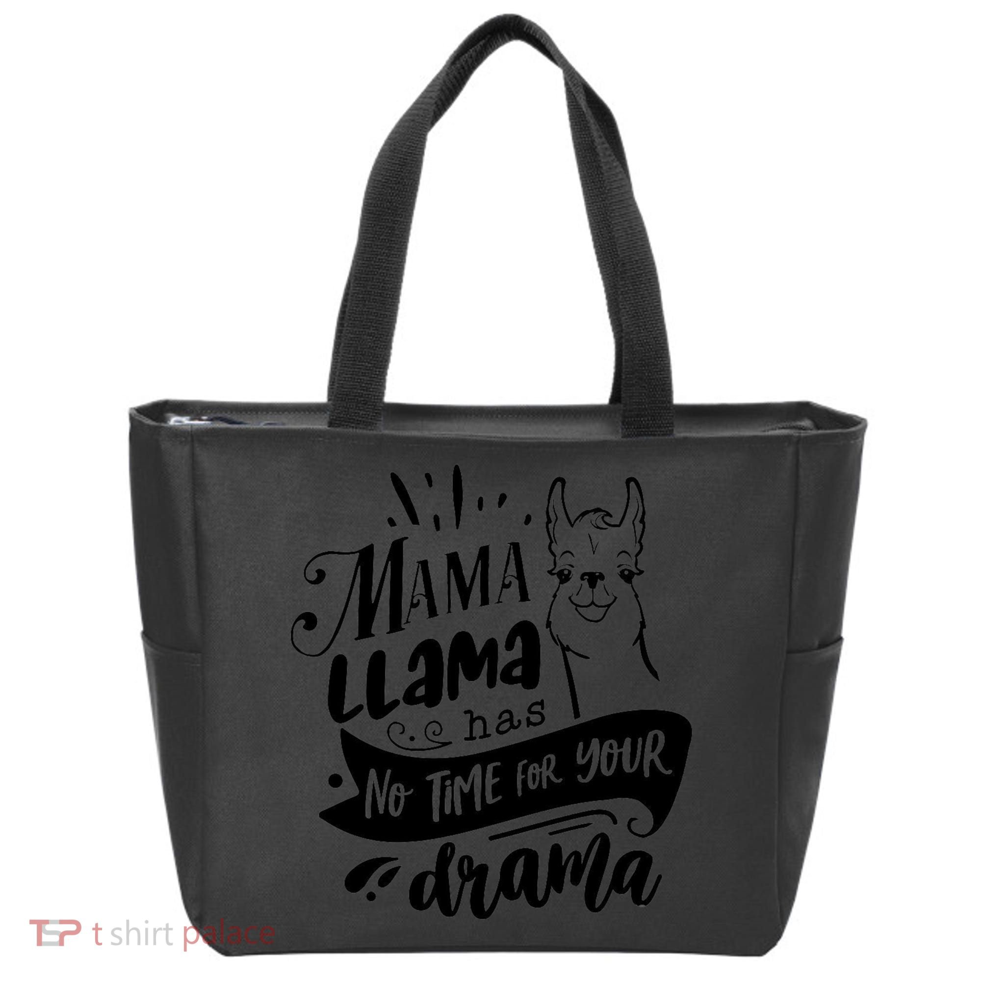 Mama Llama Has No Time Your Drama Tote Bag