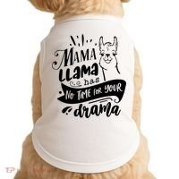 Mama Llama Has No Time Your Drama Doggie Tank thumb 0