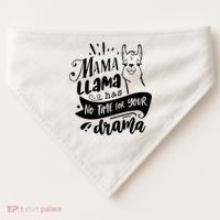 Mama Llama Has No Time Your Drama USA-Made Doggie Bandana thumb 0