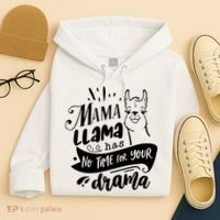 Mama Llama Has No Time Your Drama Hoodie thumb 4