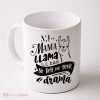 Mama Llama Has No Time Your Drama Coffee Mug thumb 0