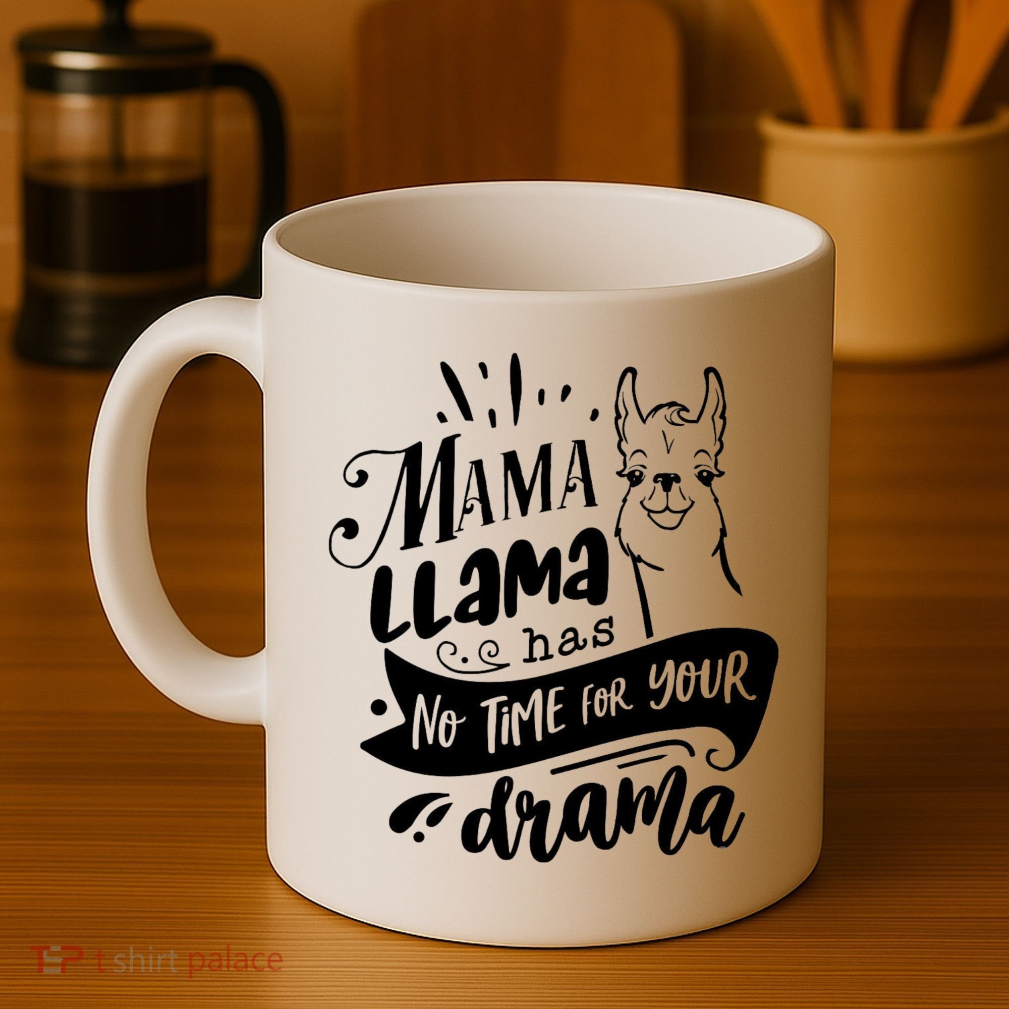 Mama Llama Has No Time Your Drama Coffee Mug