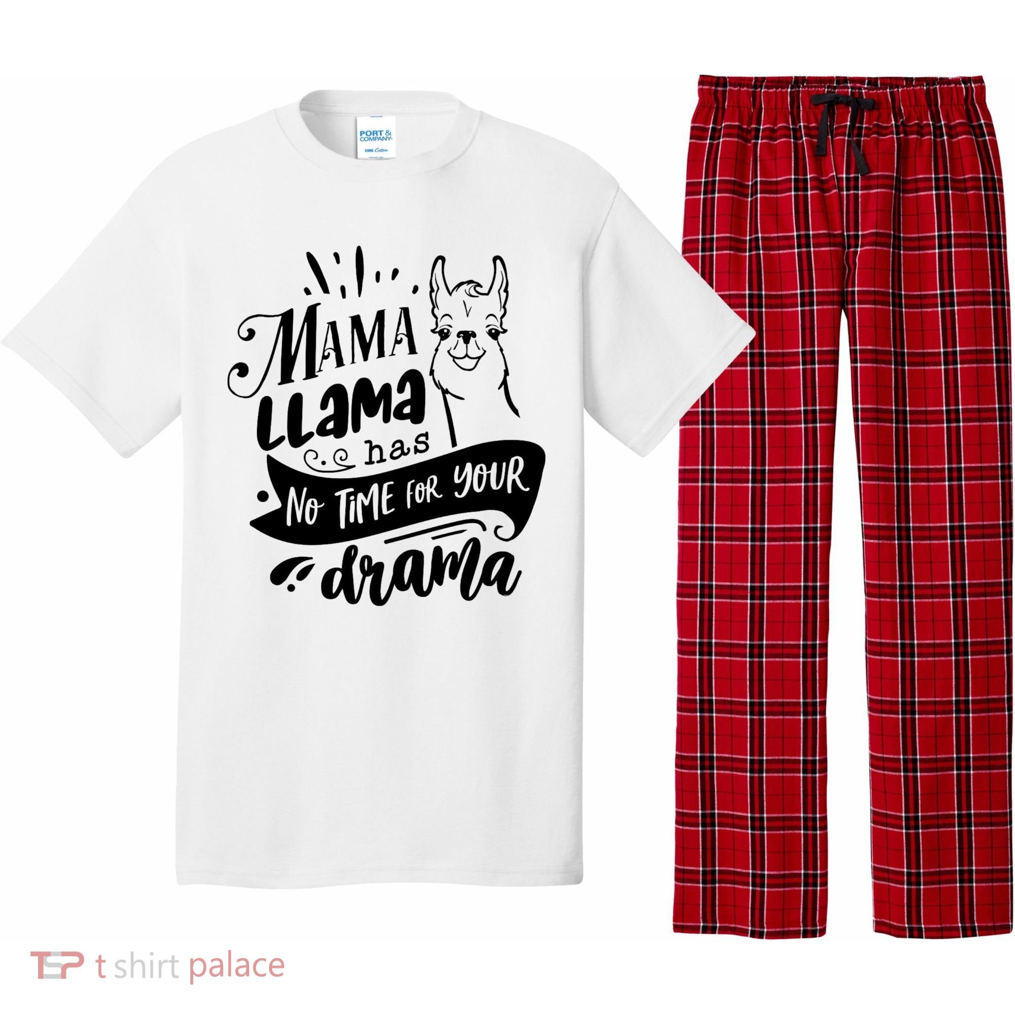 Mama Llama Has No Time Your Drama Pajama Set