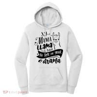 Mama Llama Has No Time Your Drama Women's Hoodie thumb 0