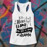 Mama Llama Has No Time Your Drama Women's Tank Top thumb 3
