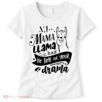 Mama Llama Has No Time Your Drama Women's T-Shirt thumb 0
