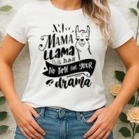 Mama Llama Has No Time Your Drama Women's T-Shirt thumb 2