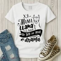 Mama Llama Has No Time Your Drama Women's T-Shirt thumb 3