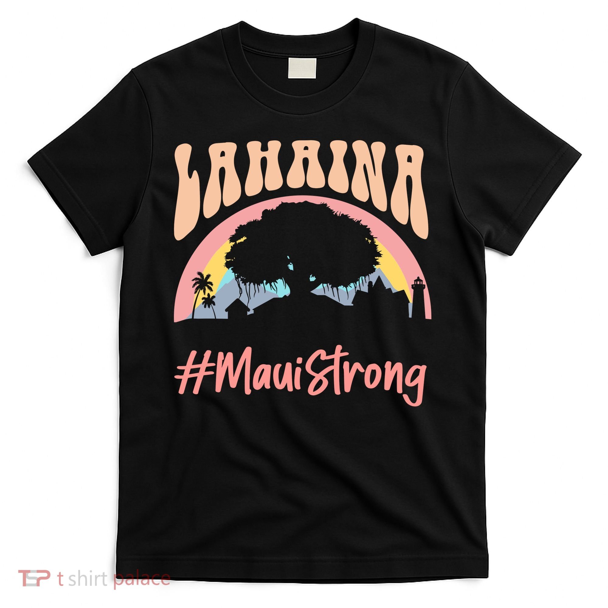 Maui Lahaina Hawaii Banyan Tree Strong T-Shirt