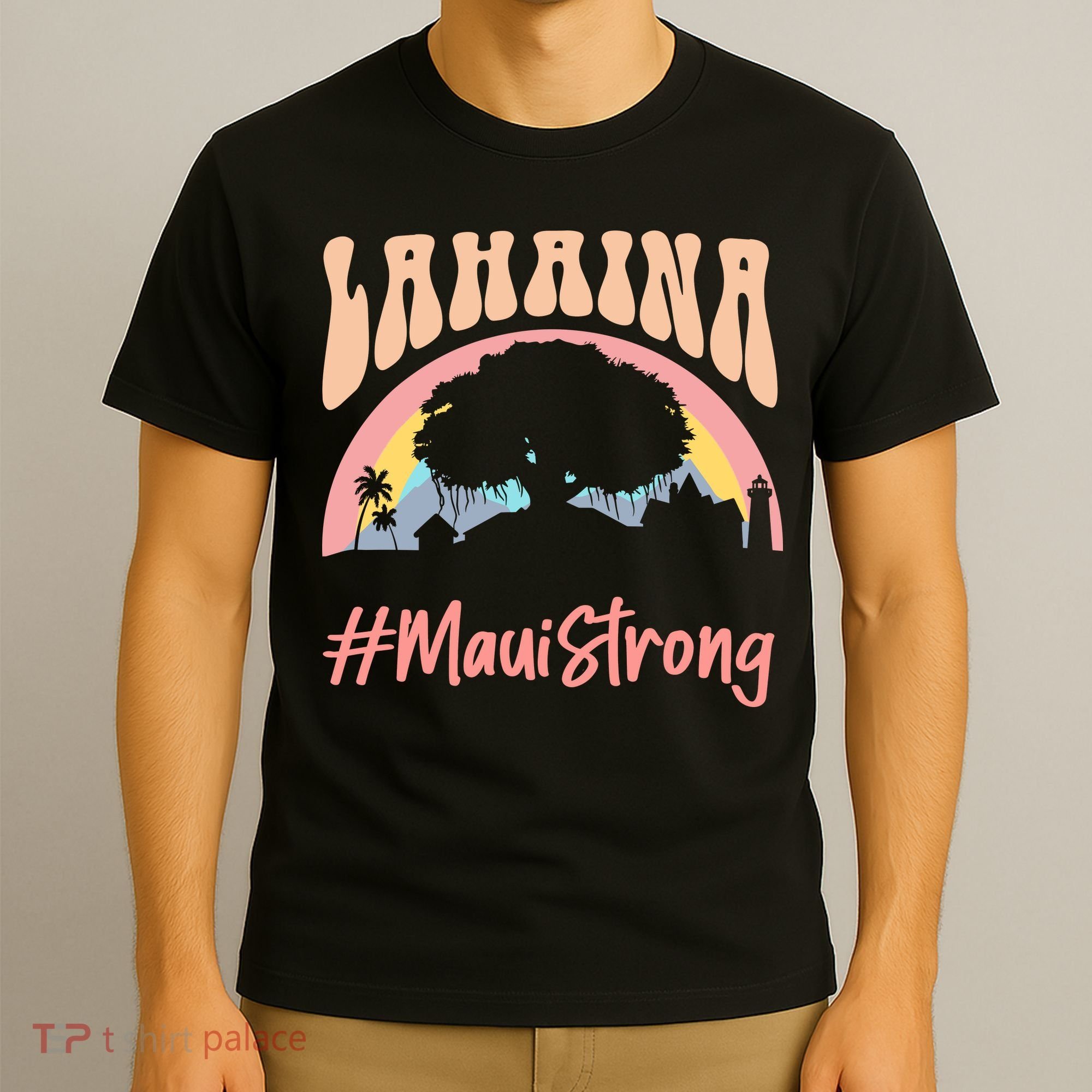 Maui Lahaina Hawaii Banyan Tree Strong T-Shirt