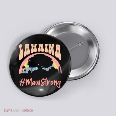 Maui Lahaina Hawaii Banyan Tree Strong Button