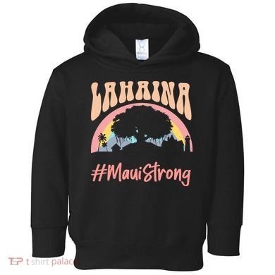 Maui Lahaina Hawaii Banyan Tree Strong Toddler Hoodie