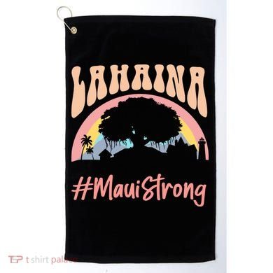 Maui Lahaina Hawaii Banyan Tree Strong Golf Towel