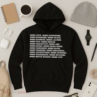 More Love Happiness Kindness Peace Laughs Music Hoodie thumb 3