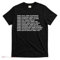 More Love Happiness Kindness Peace Laughs Music T-Shirt thumb 0