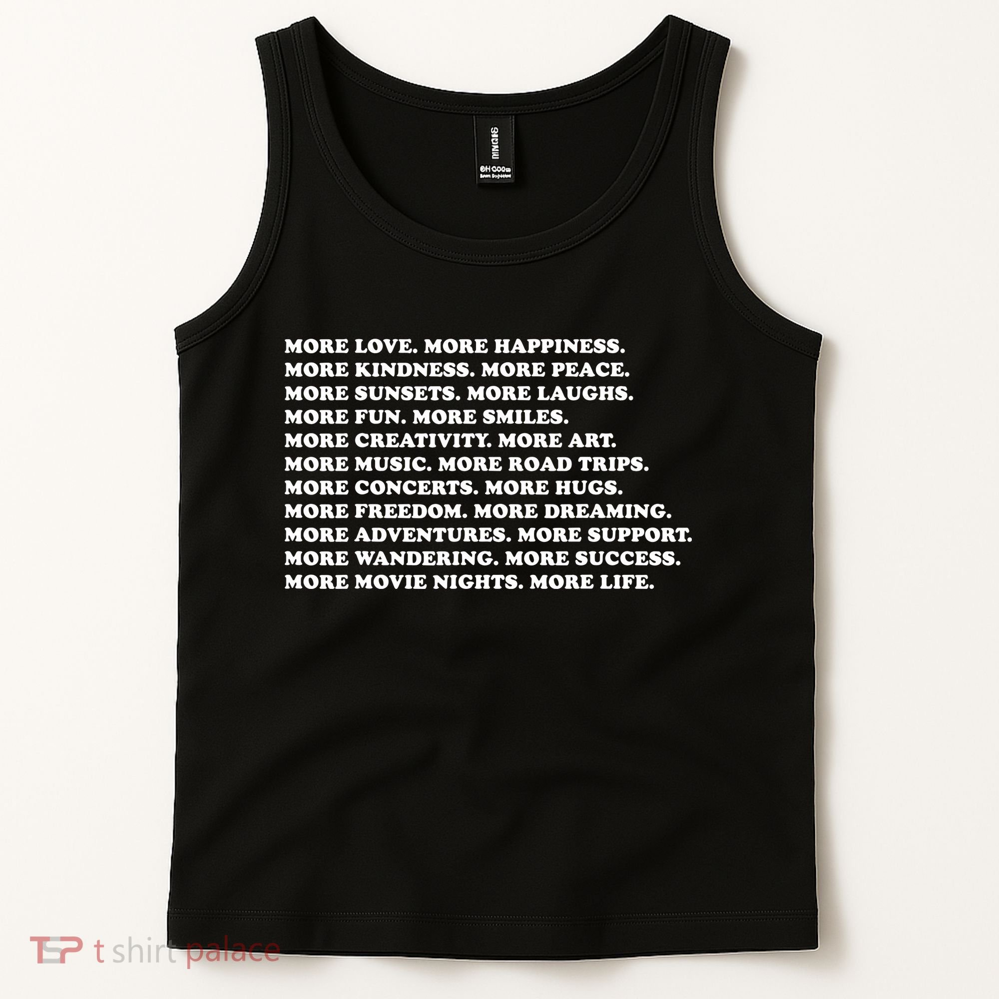 More Love Happiness Kindness Peace Laughs Music Tank Top