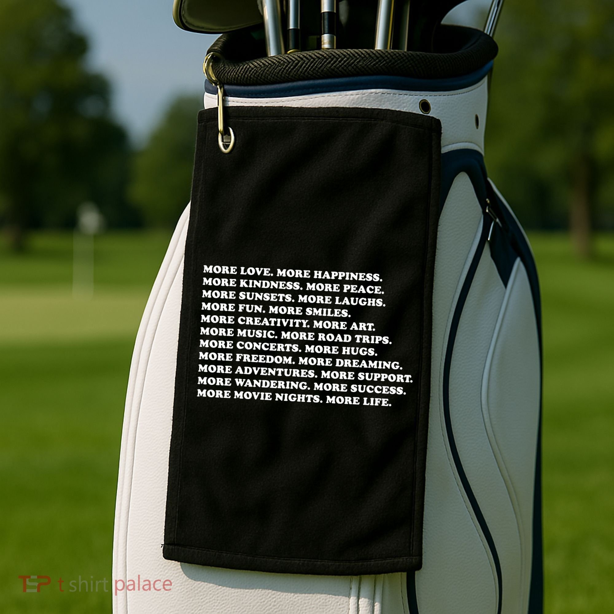 More Love Happiness Kindness Peace Laughs Music Golf Towel