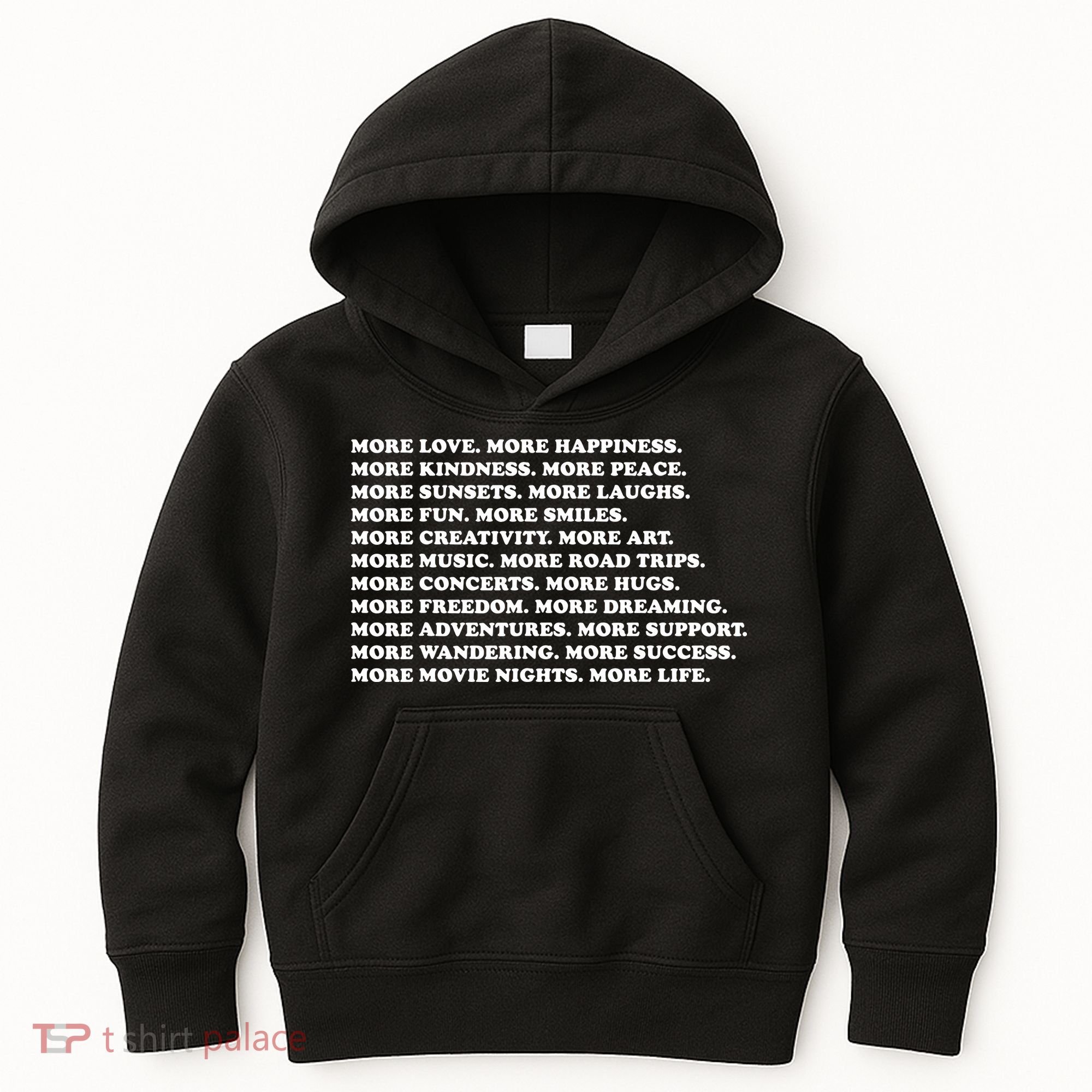 More Love Happiness Kindness Peace Laughs Music Kids Hoodie