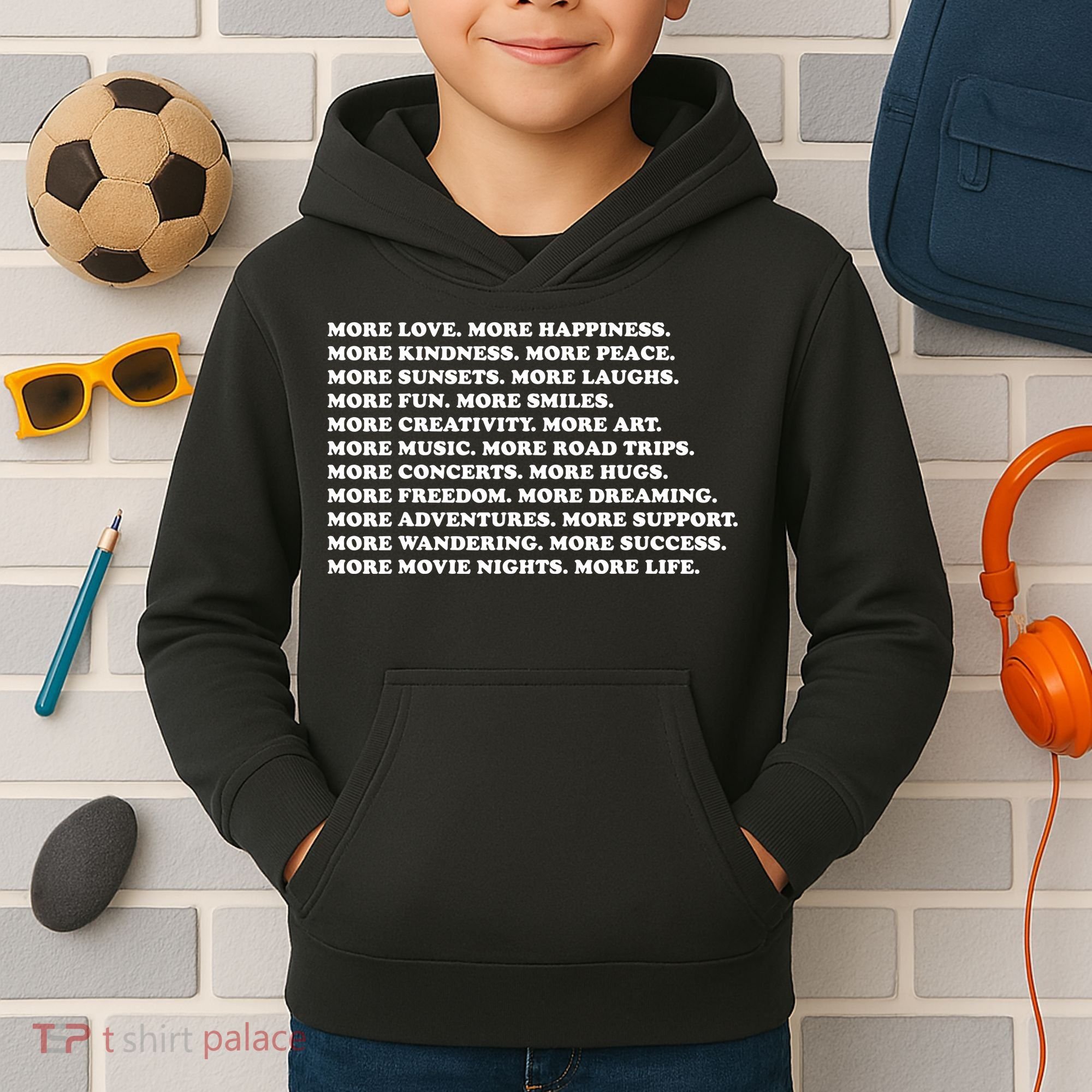 More Love Happiness Kindness Peace Laughs Music Kids Hoodie
