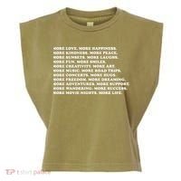 More Love Happiness Kindness Peace Laughs Music Garment-Dyed Women's Muscle Tee thumb 0