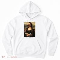 Mona Lisa I'm Ready Funny Party Hoodie thumb 0