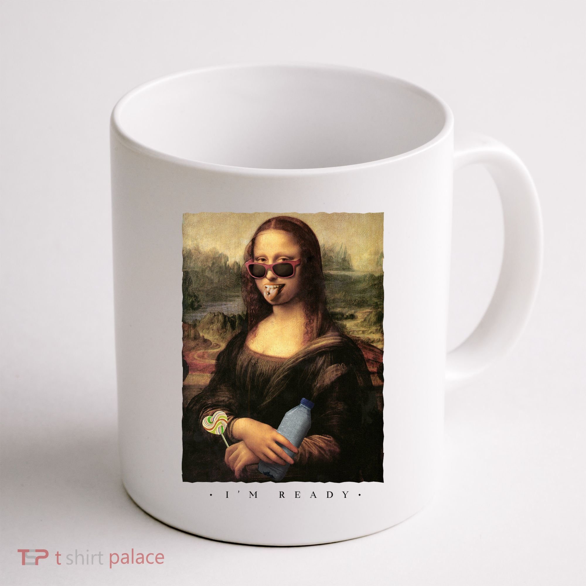 Mona Lisa I'm Ready Funny Party Coffee Mug