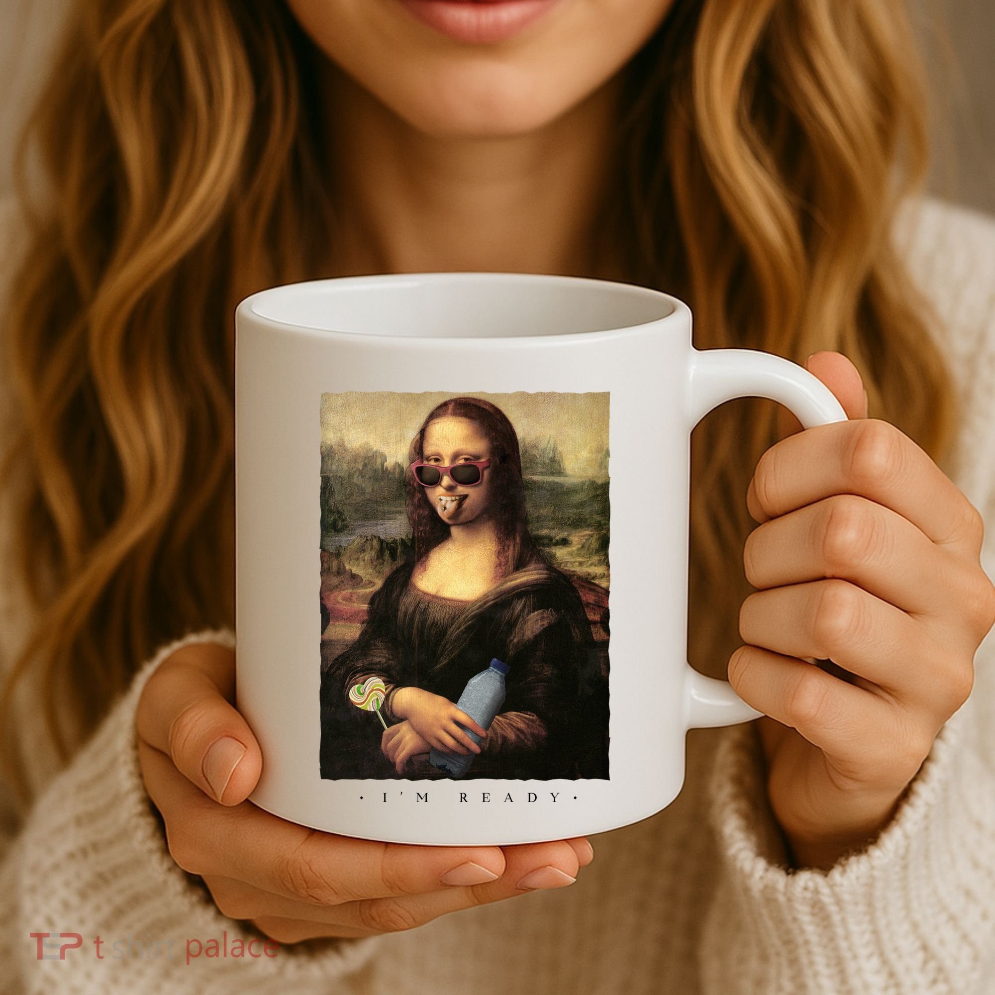 Mona Lisa I'm Ready Funny Party Coffee Mug