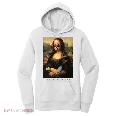 Mona Lisa I'm Ready Funny Party Women's Hoodie