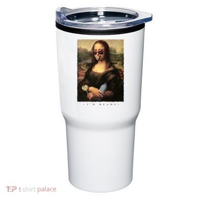 Mona Lisa I'm Ready Funny Party Tumbler