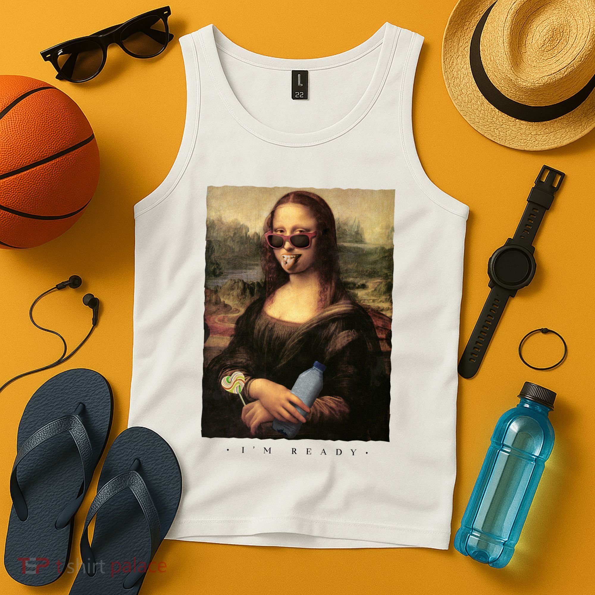 Mona Lisa I'm Ready Funny Party Tank Top