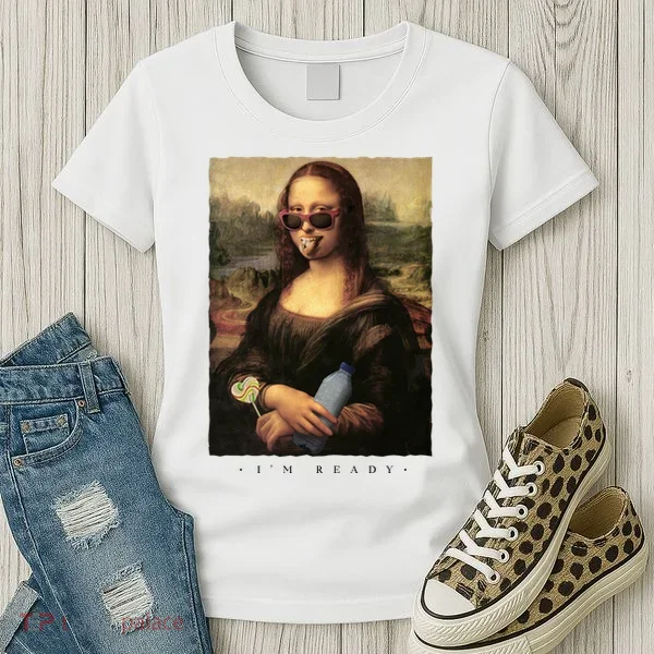 Mona Lisa I'm Ready Funny Party Women's T-Shirt
