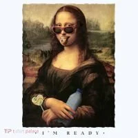 Mona Lisa I'm Ready Funny Party Women's T-Shirt thumb 6
