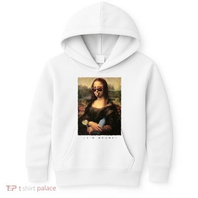 Mona Lisa I'm Ready Funny Party Kids Hoodie