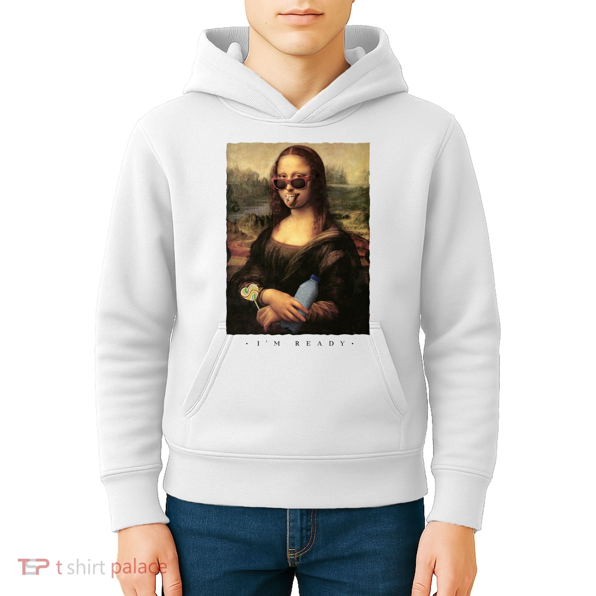 Mona Lisa I'm Ready Funny Party Kids Hoodie