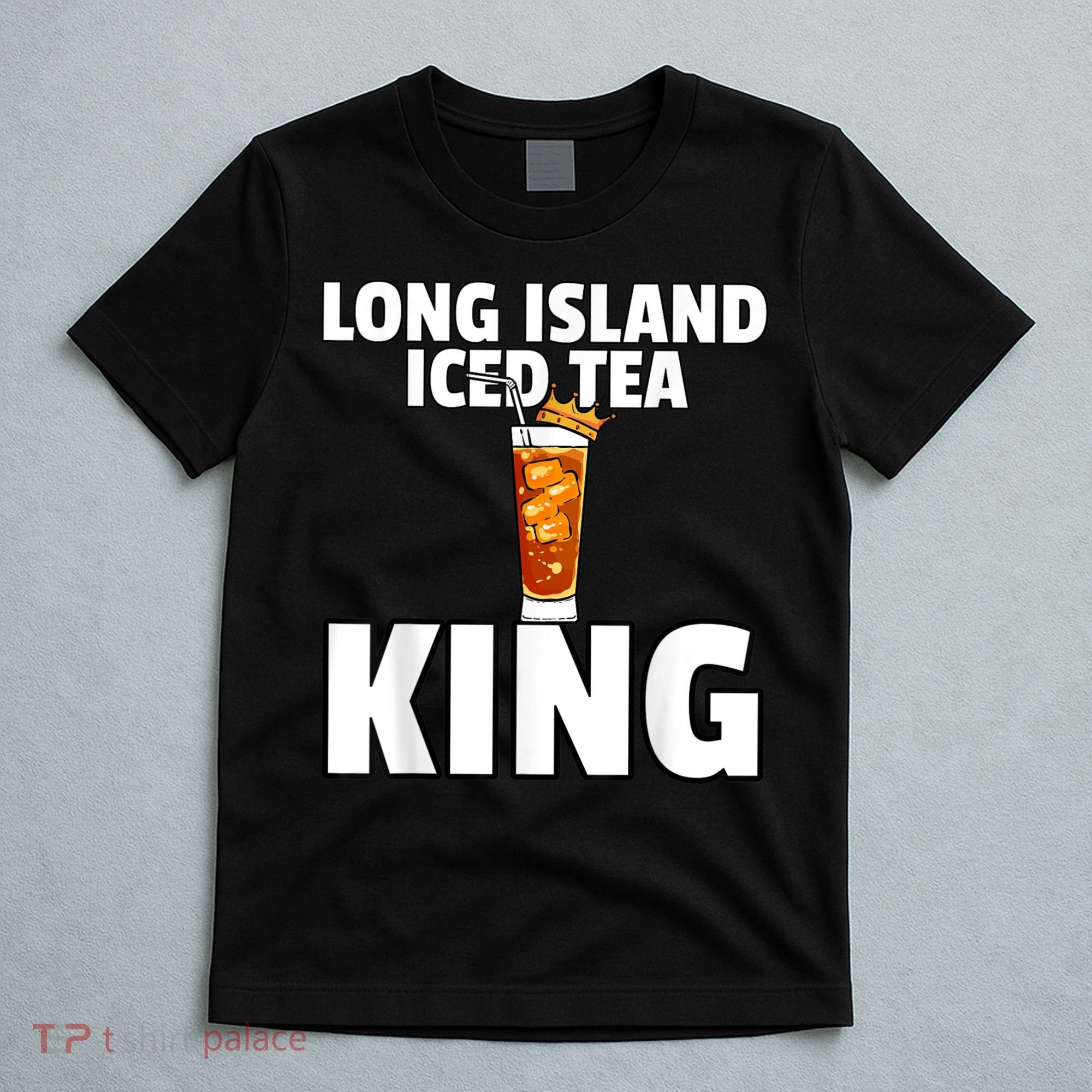 Mens Long Island Iced Tea For King T-Shirt