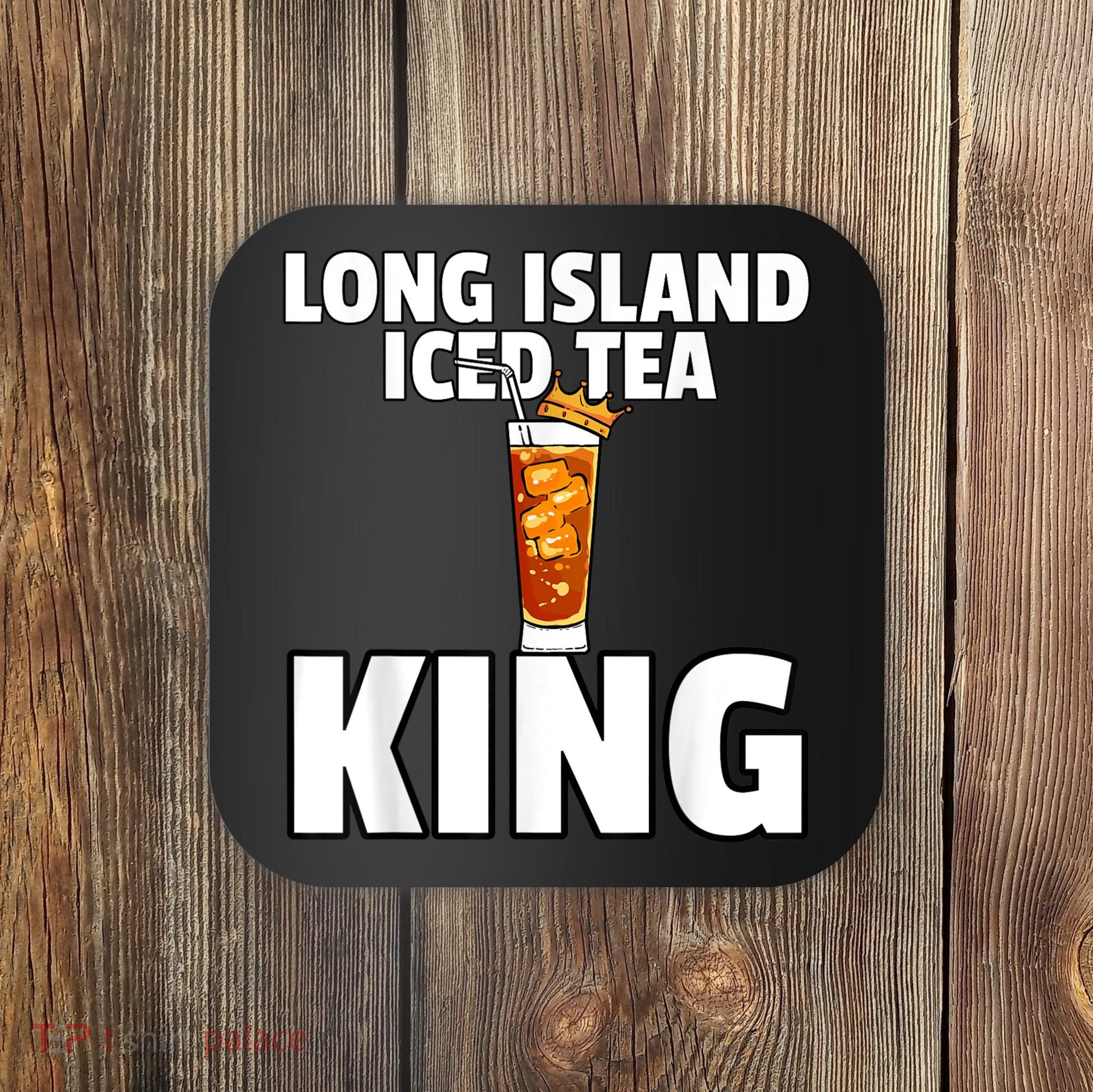 Mens Long Island Iced Tea For King Coaster