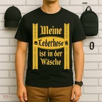 My Lederhosen Is In The Wash Funny Oktoberfest Costume T-Shirt thumb 6