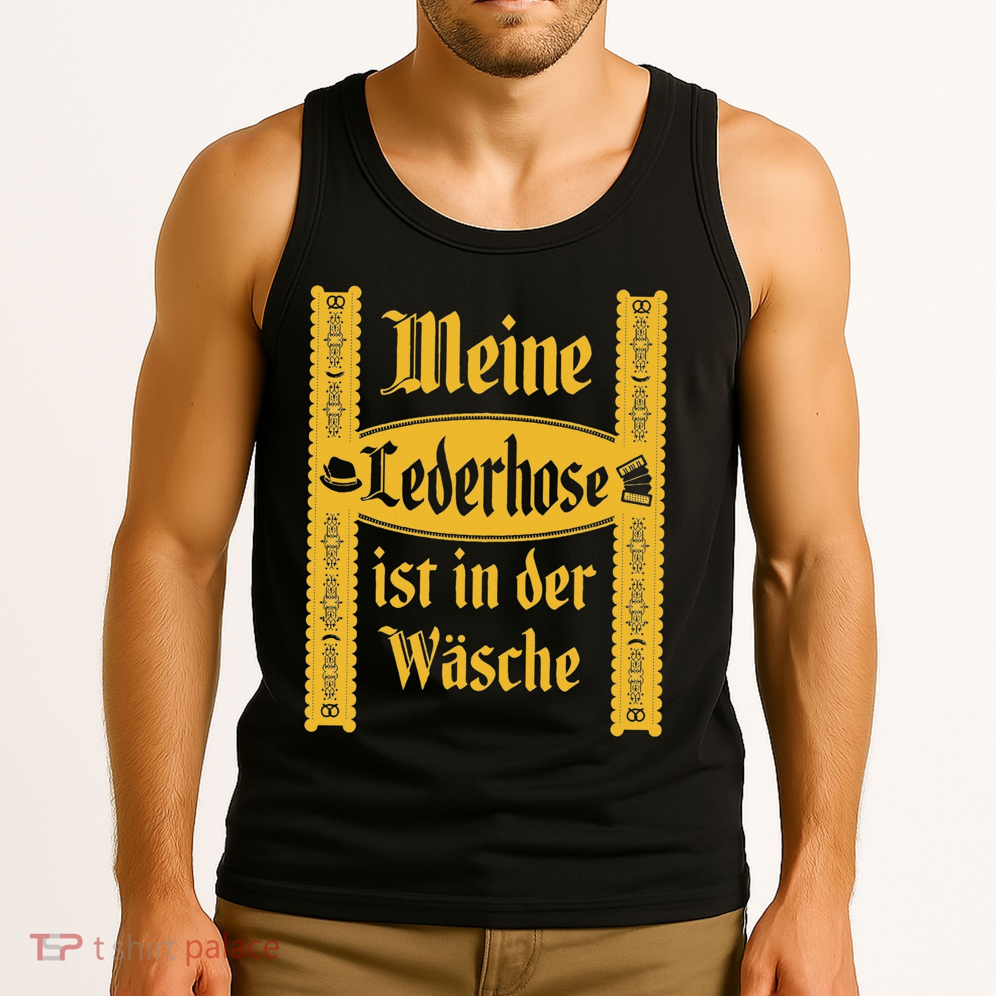 My Lederhosen Is In The Wash Funny Oktoberfest Costume Tank Top
